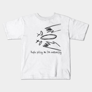 People Telling Me I'm Overreacting / RAGE Kids T-Shirt